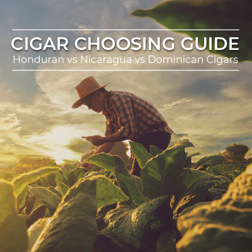 新世界产地雪茄选择指南 | 洪都拉斯VS尼加拉瓜VS多米尼加雪茄