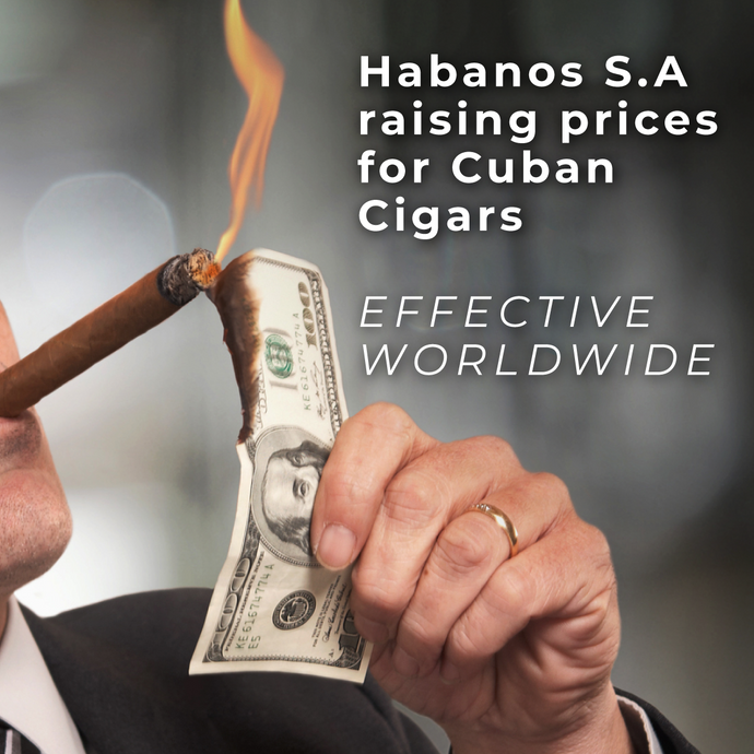 哈伯納斯S.A提高古巴雪茄的價格 | 全球生效